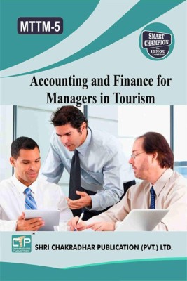 IGNOU MTTM 5 Previous Year Solved Question Paper (December 2021) Accounting And Finance For Managers In Tourism IGNOU MTTM IGNOU Master Of Tourism And Travel Management Mttm5(Paperback, BHAVYA KUMAR SAHNI)