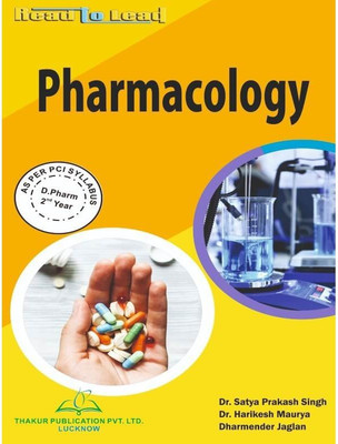 Pharmacology D. Pharm 2nd Year in English According To PCI Syllabus(Paperback, Dr. Satya Parkash Singh , Dr. Harikesh Maurya , Dharmender Jaglan)
