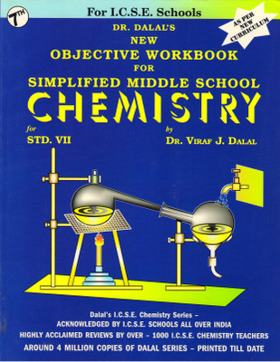 Dalal ICSE New Objective Workbook For Simplified Middle School Chemistry Class 7(Paperback, Dr. Viraf J. Dalal)