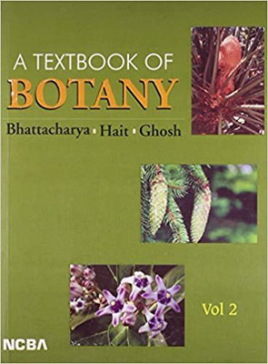 A Textbook Of Botany Volume 2(Paperback, Bhattachrya, Hait, Ghosh)