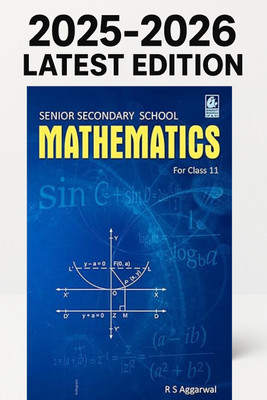 Secondary School Mathematics For Class 11 - R.S. Aggarwal - CBSE - Examination 2025-26 [ NEP / NCF COMPLIANT ](Paperback, R.S. Aggarwal)