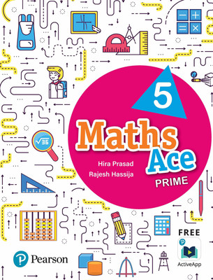 Maths Ace Prime | For CBSE Class 5(Paperback, Rajesh Hassija Hira Prasad)