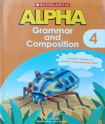Alpha Grammar And Composition Class 4(Pepper back, Anne seaton)