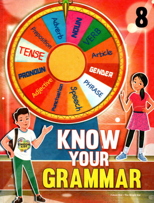 Know Your Grammar Class - 8(Paperback, AISHWARYA SASIKUMAR)