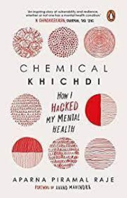 Chemical Khichdi(Paperback, Aparna Piramal Raje)