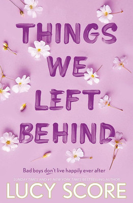 Things We Left Behind(Paperback, Lucy Score)