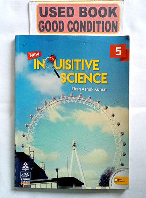 New Inquisitive Science Class-5(Old Book)(Paperback, KIRAN ASHOK KUMAR)