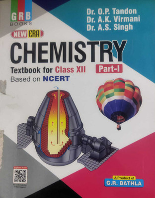 Grb New Era Chemistry Textbook For Class XII Part I Based On Ncert(Paperback, op tandon)