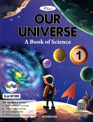 Rohan's, Our Universe (A Book Of Science) 1(Paperback, DR RENUKA KAUL)