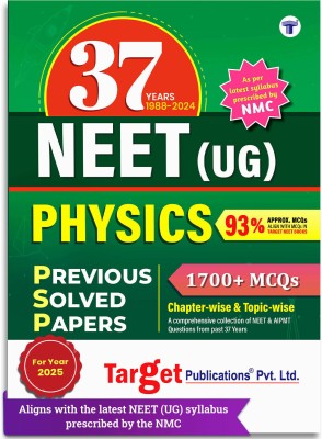 37 Years NEET Previous Year Solved Question Papers With NEET PYQ Chapterwise Topicwise Solutions - Physics For NEET Exam 2025(Paperback, Target Publications)