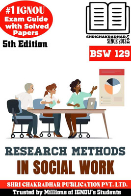 IGNOU BSW 129 Help Book Research Methods In Social Work (IGNOU Study Notes/Guidebook Chapter-Wise) For Exam Preparation With Latest Solved Previous Year Question Papers IGNOU BSWG Bsw129(Paperback, BHAVYA KUMAR SAHNI)