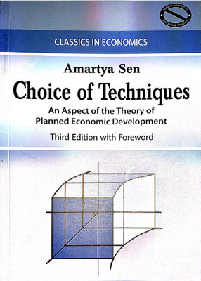 Classic In Economics Choice Of Techniques(Paperback, Amartya Sen)