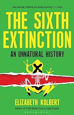 The Sixth Extinction(Paperback, Elizabeth Kolbert)