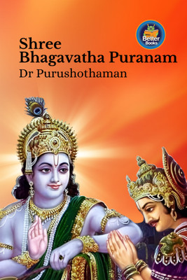 Shree Bhagavatha Puranam(Paperback, Dr Purushothaman Kollam)