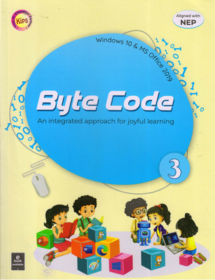 Kips, Byte Code For Class - 3 (Windows 10 & MS Office 2019)(Paperback, IT EDUCATION)