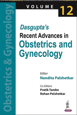 Dasgupta’s Recent Advances In Obstetrics And Gynecology (Volume 12)(Paperback, NANDITA PALSHETKAR)