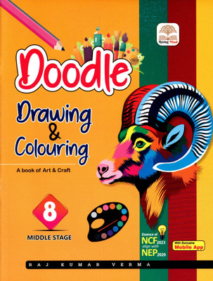 Doodle Drawing & Colouring (A Book Of Art & Craft) Class - 8(Paperback, RAJ KUMAR VERMA)