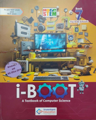 I Boot A Textbook Of Computer Science Icse Class 7(Pepper back, Inventant education)