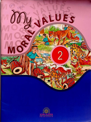 My Moral Values Class -2 (Old Used Book)(Paperback, Megha Bhupinder singh)