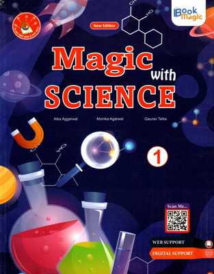 Magic With Science - 1(Paperback, ALKA AGGARWAL, MONIKA AGGARWAL, GAURAV TELTIA)