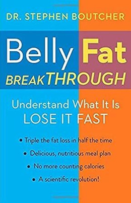 Belly Fat Breakthrough(Hardcover, Dr. Stephen Boutcher)