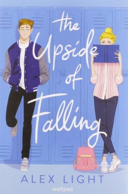 The Upside Of Falling : Alex Light(Paperback, Alex Light)