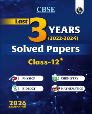 PW CBSE Class 12 Last 3 Years (2022 - 2024) Solved Papers For 2026 Board Exams | Covering Physics, Chemistry, Biology And Mathematics PYQs With Detailed Solutions, NCERT References(Paperback, PHYSICS WALLAH) PW CBSE Class 12 Last 3 Years (2022 - 2024) Solved Papers For 2026 Board Exams | Covering Physics, Chemistry, Biology And Mathematics PYQs With Detailed Solutions, NCERT References(Paperback, PHYSICS WALLAH)