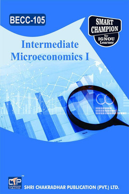 IGNOU BECC 105 Solved Guess Papers Pdf From IGNOU Study Material/Books Intermediate Microeconomics I For Exam Preparation (Latest Syllabus) IGNOU Bachelor Of Arts (Honours) Economics(Paperback, BHAVYA KUMAR SAHNI)