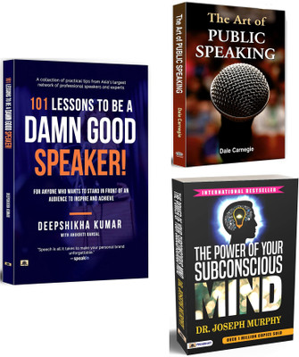 101 Lessons To Be A Damn Good... + The Art Of Public Speaking + The Power Of Your Subconscious Mind | An Exclusive Combo Of Dale Carnegie & Dr. Joseph Murphy’s Books | Communication Skill | Power Of Subconscious Mind (Set Of 3 Books In English)(Paperback, Deepshikha Kumar, Anukriti Bansal, Dale Carn