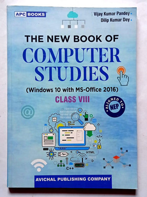 The New Book Of Computer Studies Class- 8 (Old Book)(Paperback, Vijay kumar Pandey, Dilip Kumar Dey)