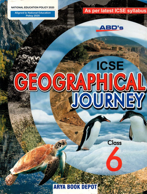 Abd's Icse Geographical Journey Class - 6(Paperback, TEJ KUMAR CHAUDHARY)