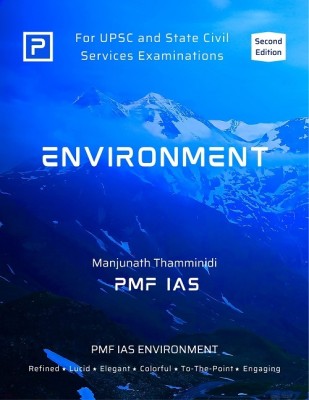 PMF IAS Environment For UPSC 2023-24 EDITION(Paperback, PMF IAS)