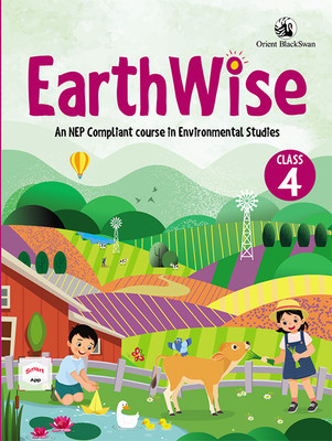 EARTHWISE Class - 4
(An NEP Compliant Course In Environmental Studies)
(Moral Science For Schools)(Paperback, ORIENT)