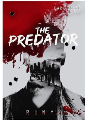 The Predator: A Dark Contemporary Mafia Romance: 1 (Dark Verse)(Paperback, RuNyx)