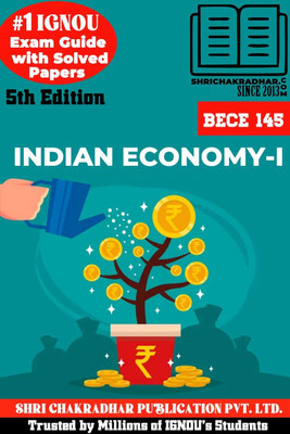IGNOU BECE 145 Help Book Indian Economy – I 5th Edition (IGNOU Study Notes/Guidebook Chapter-Wise) For Exam Studies With Solved Previous Year Question Papers IGNOU BAG Economics Bece145(Paperback, BHAVYA KUMAR SAHNI) IGNOU BECE 145 Help Book Indian Economy – I 5th Edition (IGNOU Study Notes/Guidebook Chapter-Wise) For Exam Studies With Solved Previous Year Question Papers IGNOU BAG Economics Bece145(Paperback, BHAVYA KUMAR SAHNI)