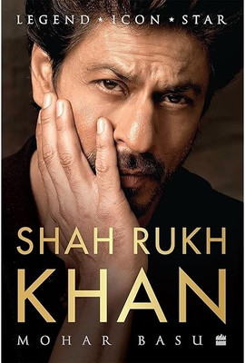 Shah Rukh Khan(Paperback, Mohar Basu)