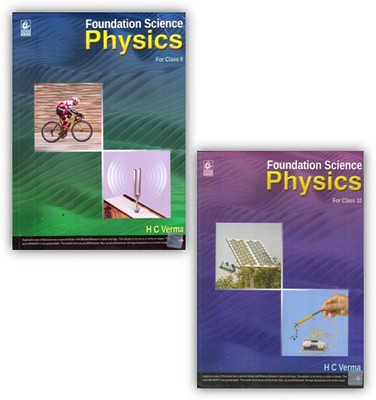 Foundation Science Physics For Class - 9 
 And 10 Examination -( Set Of 2 Books) (Paperback, H. C. VERMA)-2023 EDITION(Paperback, H C VERMA)