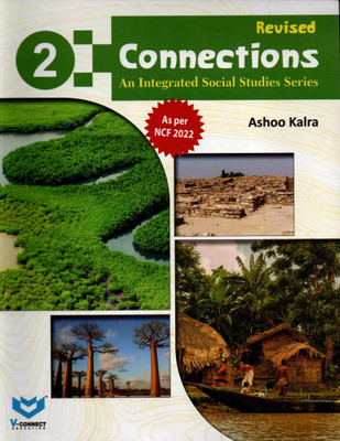 Revised Connections, Integrated Social Studies Series, V-Connect For Class-2(Paperback, Ashoo Karla)