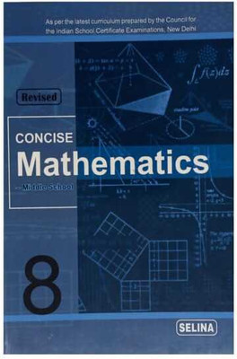 ICSE Concise Mathematics Class-8 New Syllabus(Paperback, R.K. Bansal)