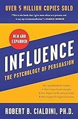 Influence : The Psychology Of Persuasion(Paperback, PhD Robert B. Cialdini)