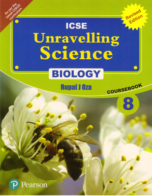 ICSE Unravelling Science Biology Coursebook - 8(Paperback, Rupal J Oza)