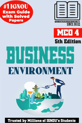 IGNOU MCO 4 Help Book Business Environment (5th Edition) (IGNOU Study Notes Chapter-Wise) For Exam Preparations With Solved Previous Year Question Papers (Revised Syllabus) Including Solved Sample Papers IGNOU MCOM 1st Semester (1st Year) Mco4(Paperback, BHAVYA KUMAR SAHNI)