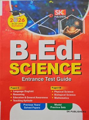 Odisha B.Ed. Science Entrance Test Guide With Previous Years Solved Papers And Model Practice Set | Bed Entrance Guide Book|Odisha Bed Science Book 2026|Bed Science Entrance Book(Paperback, Editorial Board)
