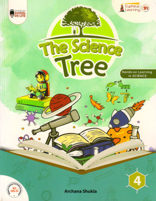 The Science Tree Coursebook - 4(Paperback, Archana Shukla)