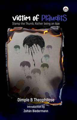 Victim Of PlauditS (Poems)(Paperback, Dimple B Theophilose)