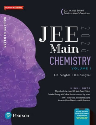 JEE Main Chemistry Vol 1 – 2026 | As Per NTA Syllabus | 2021 To 2025 Solved Previous Years’ Questions(Hardcover, A K SINGHAL)