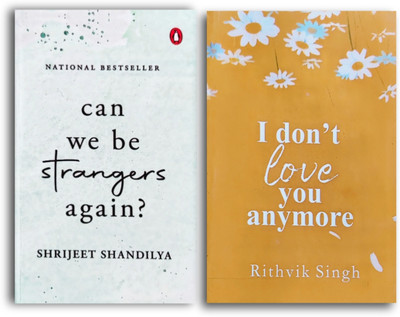 Can We Be Strangers Again & I Don’t Love You Anymore (Combo Pack Of 2 Heartfelt Relationship Books)(Paperback, Shrijeet Shandilya, Rithvik Singh)