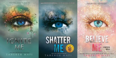 Ignite Me+Shatter Me+Believe Me(Paperback, Tahereh Mafi)