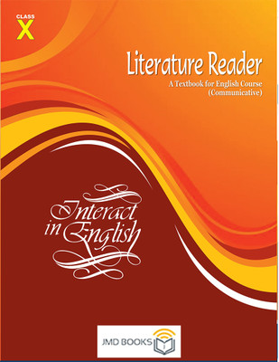 Interact In English Literature Reader A Textbook For English Course (Communicative) For CBSE Class 10(Paperback, JMD Books)