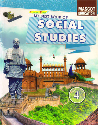 Concept First MY BEST BOOK OF SOCIAL STUDIES FOR CLASS - 4(Paperback, S. C. SHARMA)